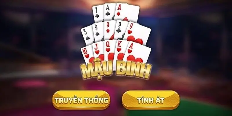Cách xếp bài trong Mậu Binh từ cơ bản đến nâng cao, dễ học