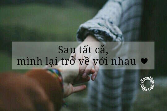Sau tất cả, mình lại trở về với nhau.. – memeyouyoublog