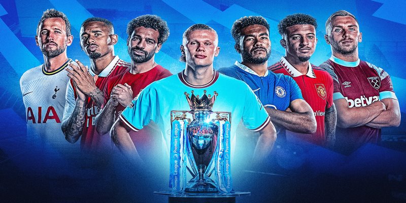 Premier League - Giải đấu hàng đầu trực tiếp trên Xoilac TV