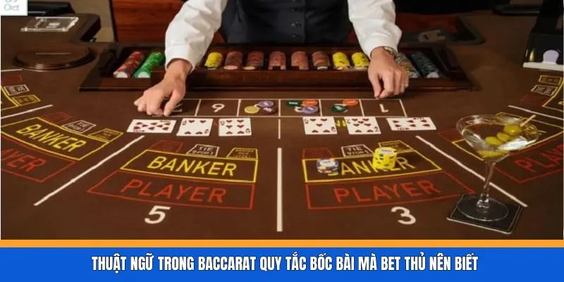 Thuật Ngữ Trong Baccarat MM99 - Bet Thủ Cần Nắm Chắc 2026
